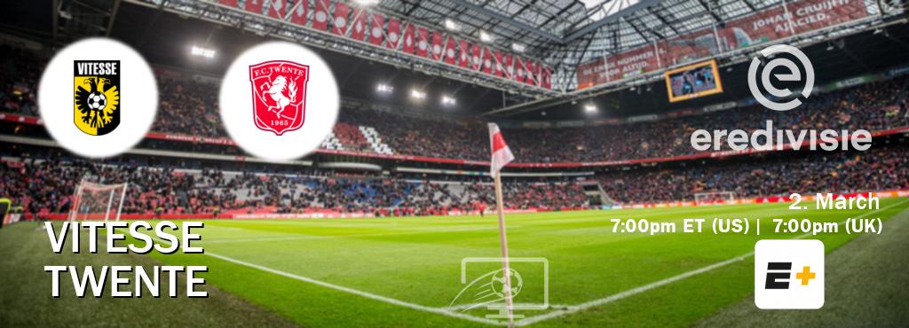 You can watch game live between Vitesse and Twente on ESPN+(US).