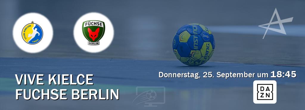 Das Spiel zwischen Vive Kielce und Fuchse Berlin wird am Donnerstag, 25. September um  18:45, live vom DAZN übertragen.