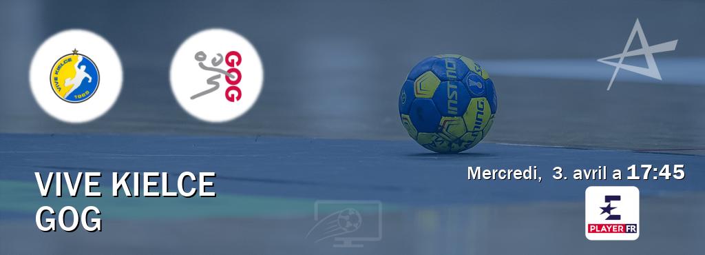Match entre Vive Kielce et GOG en direct à la Eurosport Player FR (mercredi,  3. avril a  17:45).