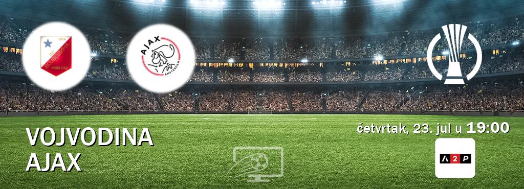 Izravni prijenos utakmice Vojvodina i Ajax pratite uživo na Arena Premium 2 (četvrtak, 23. jul u 19:00). Izravni prijenos utakmice Vojvodina i Ajax pratite uživo na Arena Premium 2 (četvrtak, 23. jul u 19:00).
