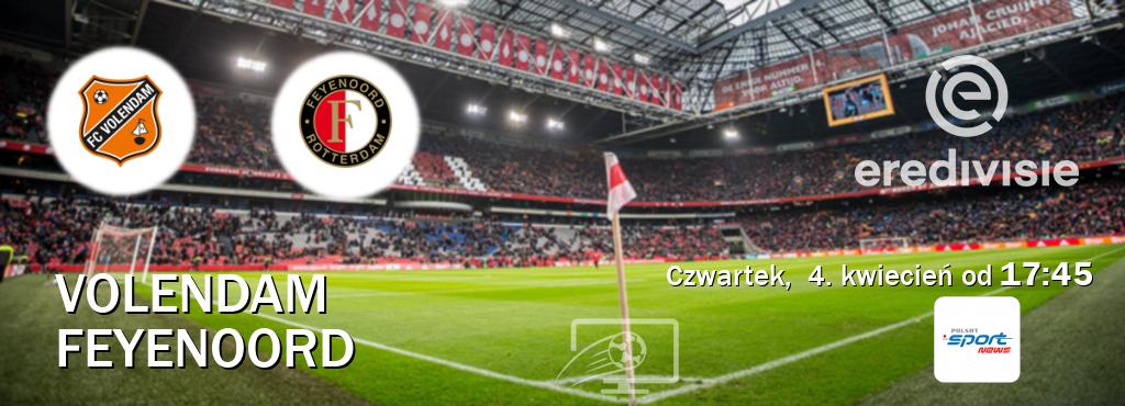 Gra między Volendam i Feyenoord transmisja na żywo w Polsat Sport News (czwartek,  4. kwiecień od  17:45).
