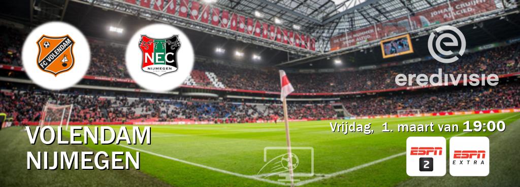 Wedstrijd tussen Volendam en Nijmegen live op tv bij ESPN 2, ESPN Extra (vrijdag,  1. maart van  19:00).