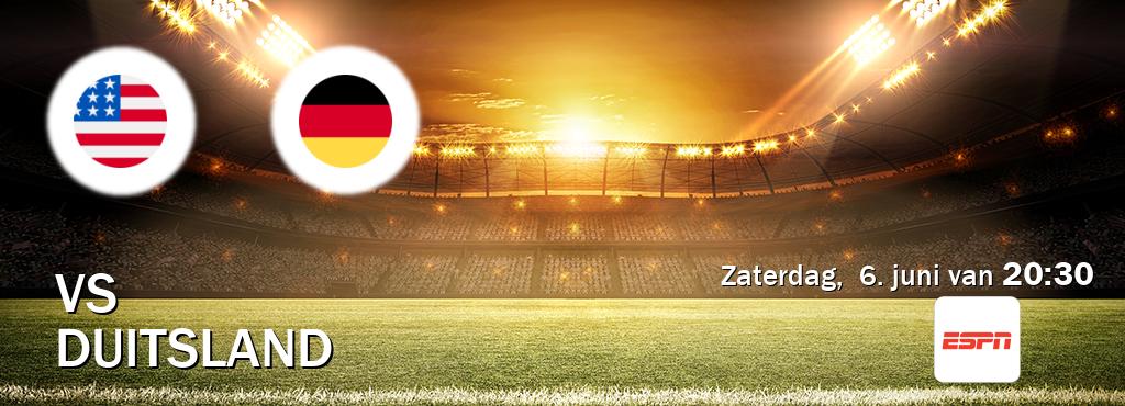 Wedstrijd tussen VS en Duitsland live op tv bij ESPN 1 (zaterdag, 6. juni van 20:30). Wedstrijd tussen VS en Duitsland live op tv bij ESPN 1 (zaterdag, 6. juni van 20:30).