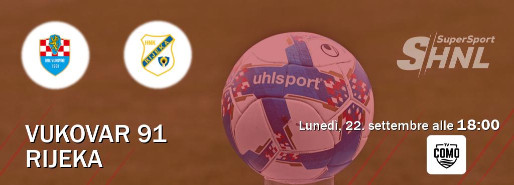 Il match Vukovar 91 - Rijeka sarà trasmesso in diretta TV su Como TV (ore 18:00)