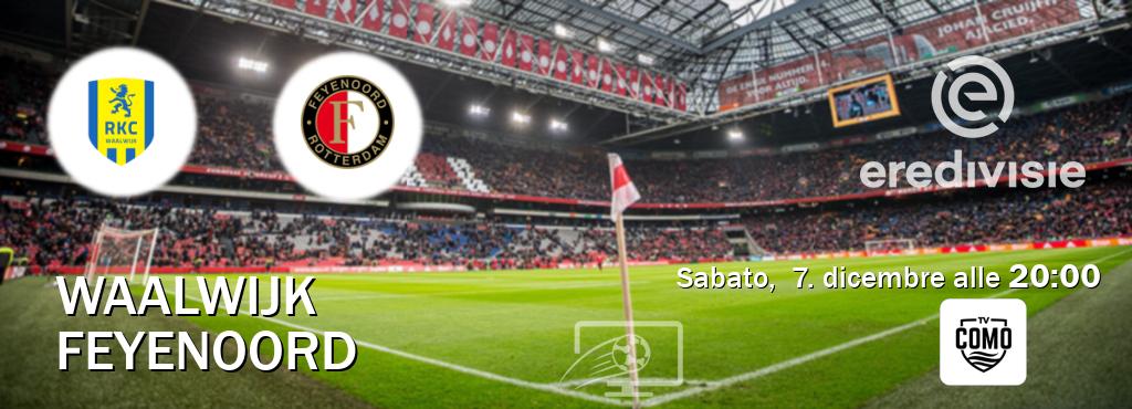 Il match Waalwijk - Feyenoord sarà trasmesso in diretta TV su Como TV (ore 20:00)