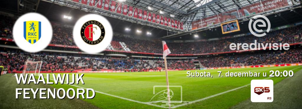 Izravni prijenos utakmice Waalwijk i Feyenoord pratite uživo na Sportklub 5 (subota,  7. decembar u  20:00).