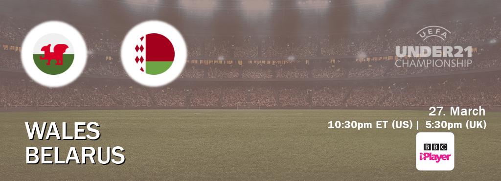 You can watch game live between Wales U21 and Belarus U21 on BBC iPlayer(UK).