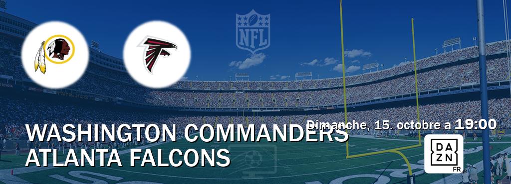 Match entre Washington Commanders et Atlanta Falcons en direct à la DAZN (dimanche, 15. octobre a  19:00).