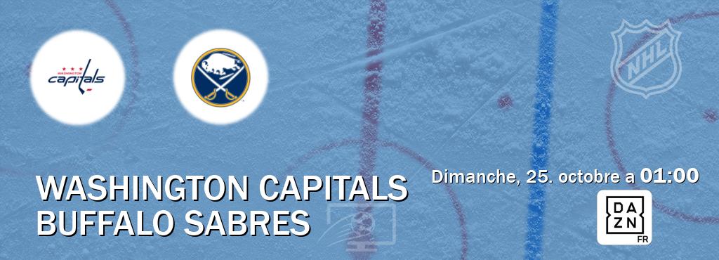 Match entre Washington Capitals et Buffalo Sabres en direct à la DAZN (dimanche, 25. octobre a 01:00). Match entre Washington Capitals et Buffalo Sabres en direct à la DAZN (dimanche, 25. octobre a 01:00).