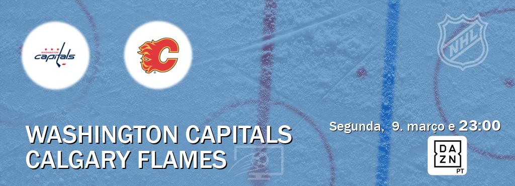 Jogo entre Washington Capitals e Calgary Flames tem emissão DAZN (segunda,  9. março e  23:00).