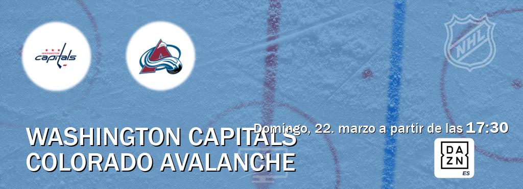 El partido entre Washington Capitals y Colorado Avalanche será retransmitido por DAZN España (domingo, 22. marzo a partir de las  17:30).
