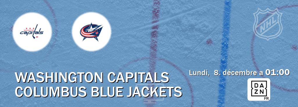 Match entre Washington Capitals et Columbus Blue Jackets en direct à la DAZN (lundi,  8. décembre a  01:00).