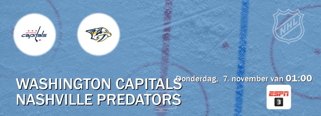 Wedstrijd tussen Washington Capitals en Nashville Predators live op tv bij ESPN 3 (donderdag,  7. november van  01:00).