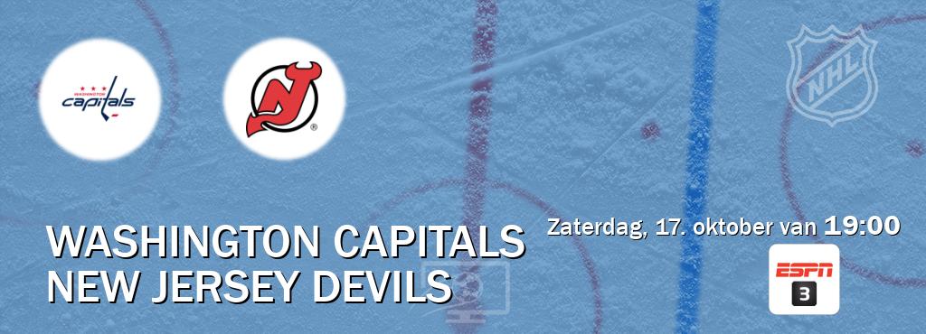 Wedstrijd tussen Washington Capitals en New Jersey Devils live op tv bij ESPN 3 (zaterdag, 17. oktober van 19:00). Wedstrijd tussen Washington Capitals en New Jersey Devils live op tv bij ESPN 3 (zaterdag, 17. oktober van 19:00).