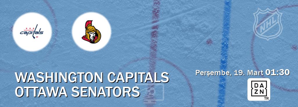 Karşılaşma Washington Capitals - Ottawa Senators DAZN'den canlı yayınlanacak (Perşembe, 19. Mart  01:30).