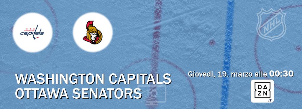 Il match Washington Capitals - Ottawa Senators sarà trasmesso in diretta TV su DAZN Italia (ore 00:30)