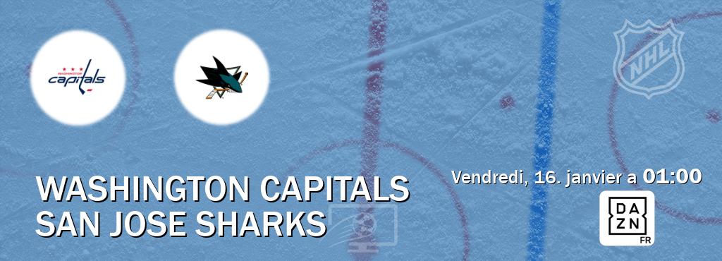 Match entre Washington Capitals et San Jose Sharks en direct à la DAZN (vendredi, 16. janvier a  01:00).