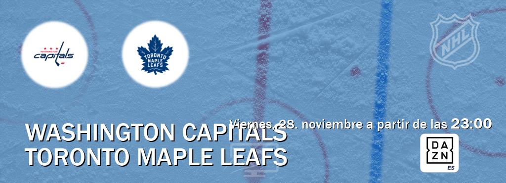 El partido entre Washington Capitals y Toronto Maple Leafs será retransmitido por DAZN España (viernes, 28. noviembre a partir de las 23:00). El partido entre Washington Capitals y Toronto Maple Leafs será retransmitido por DAZN España (viernes, 28. noviembre a partir de las 23:00).