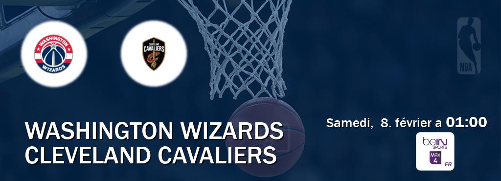 Match entre Washington Wizards et Cleveland Cavaliers en direct à la beIN Sports 4 Max (samedi,  8. février a  01:00).