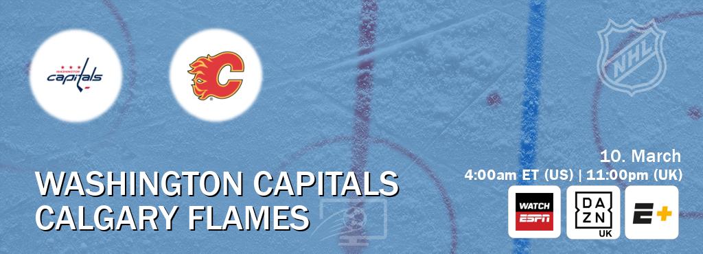 You can watch game live between Washington Capitals and Calgary Flames on WatchESPN(AU), DAZN UK(UK), ESPN+(US).