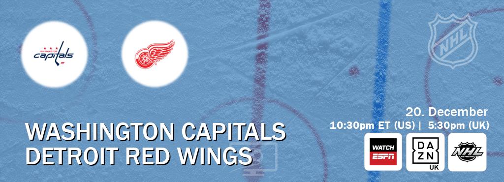You can watch game live between Washington Capitals and Detroit Red Wings on WatchESPN(AU), DAZN UK(UK), NHL Network(US). You can watch game live between Washington Capitals and Detroit Red Wings on WatchESPN(AU), DAZN UK(UK), NHL Network(US).