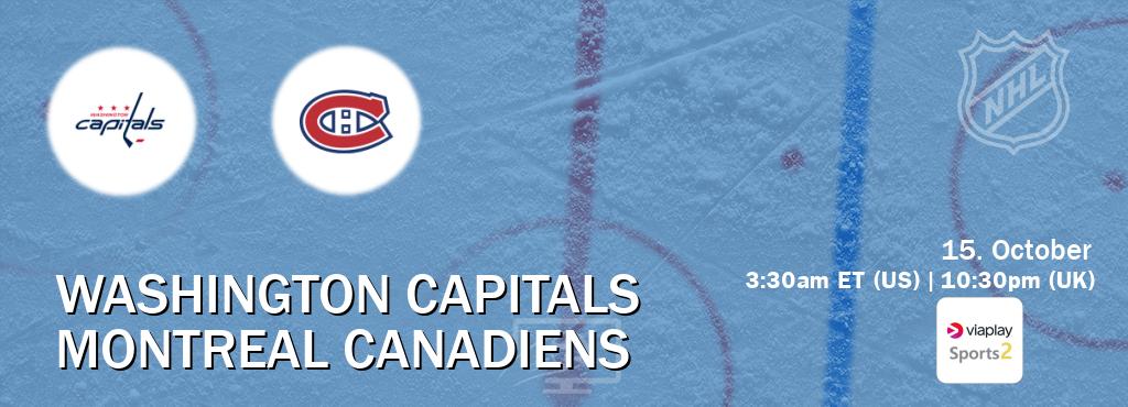 You can watch game live between Washington Capitals and Montreal Canadiens on Viaplay Sports 2(UK). You can watch game live between Washington Capitals and Montreal Canadiens on Viaplay Sports 2(UK).
