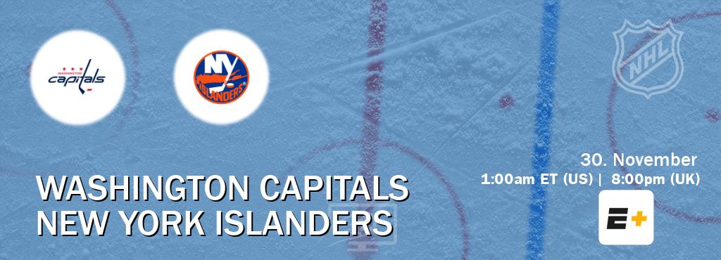 You can watch game live between Washington Capitals and New York Islanders on ESPN+(US).