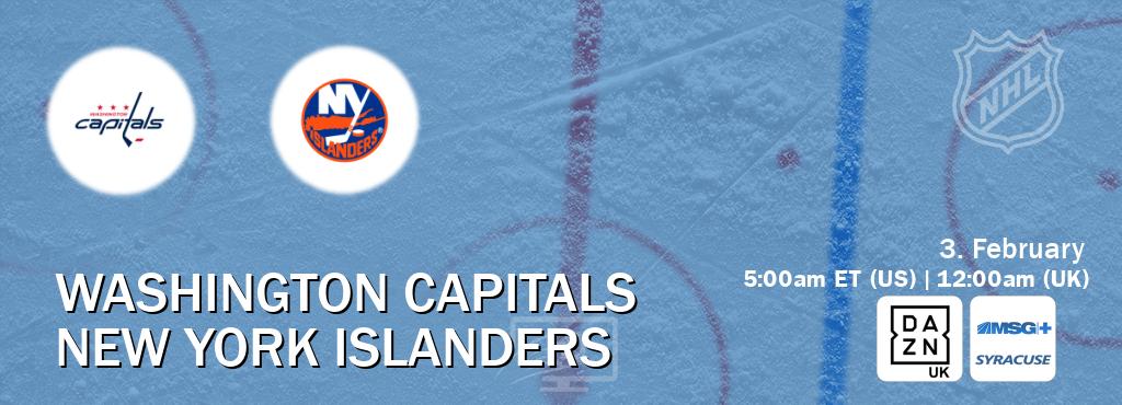 You can watch game live between Washington Capitals and New York Islanders on DAZN UK(UK) and MSG Plus Syracuse(US).