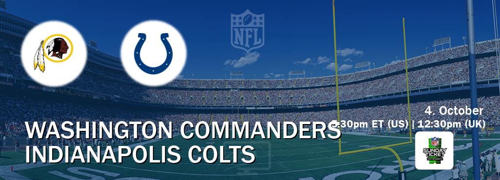 You can watch game live between Washington Commanders and Indianapolis Colts on NFL Sunday Ticket(US).