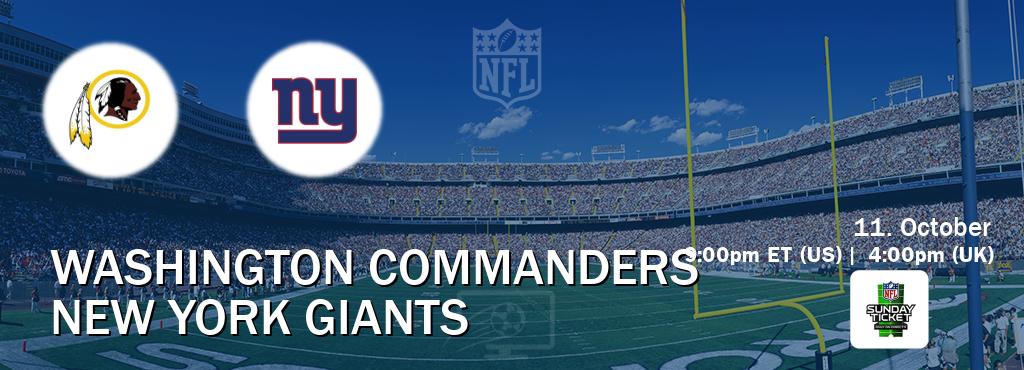 You can watch game live between Washington Commanders and New York Giants on NFL Sunday Ticket(US).