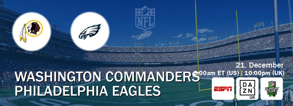 You can watch game live between Washington Commanders and Philadelphia Eagles on ESPN(AU), DAZN UK(UK), NFL Sunday Ticket(US). You can watch game live between Washington Commanders and Philadelphia Eagles on ESPN(AU), DAZN UK(UK), NFL Sunday Ticket(US).