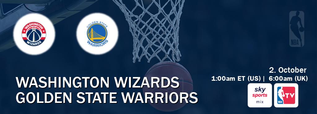 You can watch game live between Washington Wizards and Golden State Warriors on Sky Sports Mix and NBA TV.