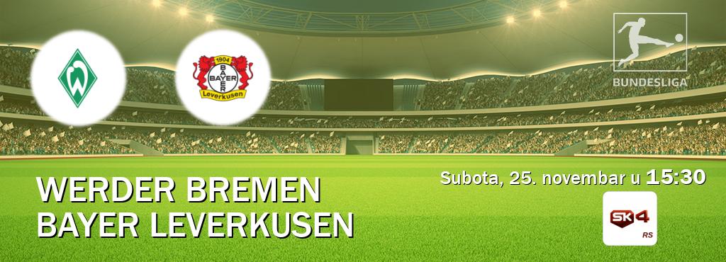 Izravni prijenos utakmice Werder Bremen i Bayer Leverkusen pratite uživo na Sportklub 4 (subota, 25. novembar u  15:30).