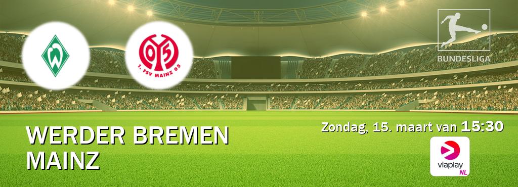 Wedstrijd tussen Werder Bremen en Mainz live op tv bij Viaplay Nederland (zondag, 15. maart van  15:30).