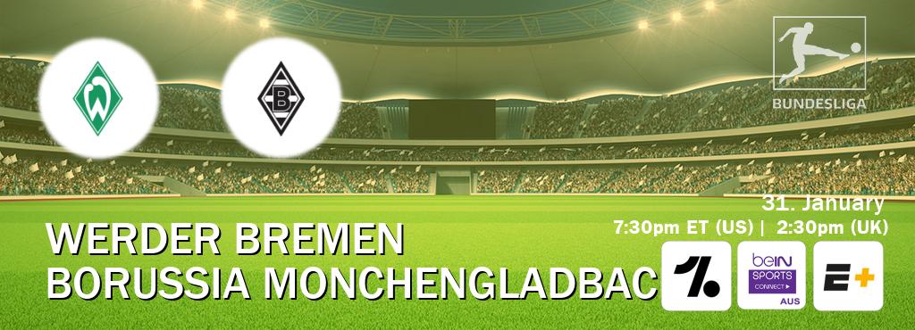 You can watch game live between Werder Bremen and Borussia Monchengladbach on OneFootball, beIN Sports Connect(AU), ESPN+(US).