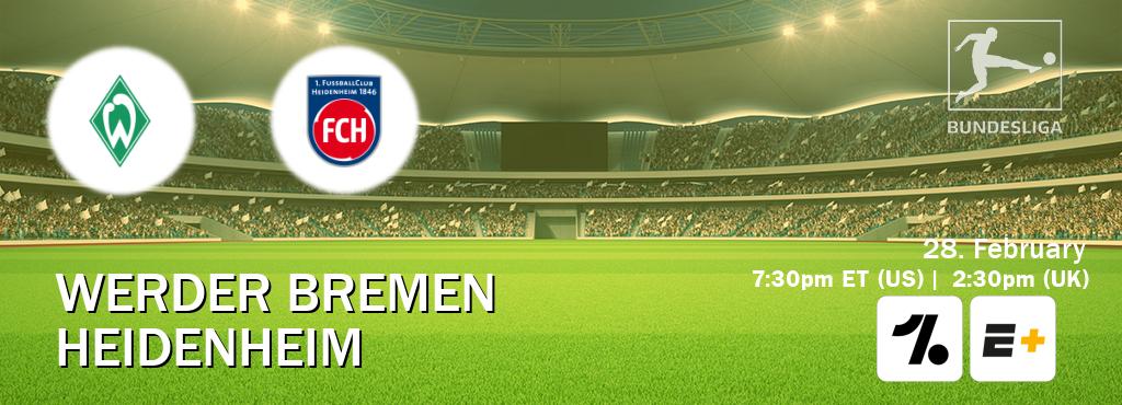 You can watch game live between Werder Bremen and Heidenheim on OneFootball and ESPN+(US). You can watch game live between Werder Bremen and Heidenheim on OneFootball and ESPN+(US).