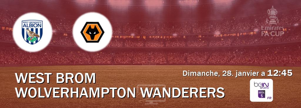 Match entre West Brom et Wolverhampton Wanderers en direct à la beIN Sports 5 Max (dimanche, 28. janvier a  12:45).