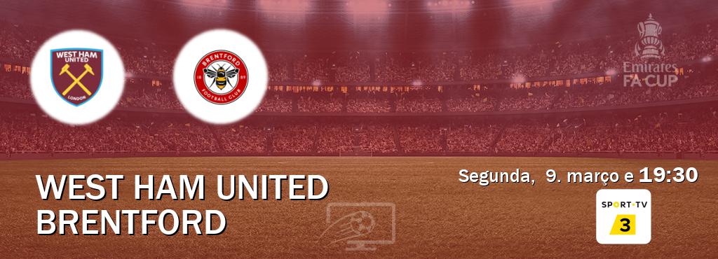Jogo entre West Ham United e Brentford tem emissão Sport TV 3 (segunda, 9. março e 19:30). Jogo entre West Ham United e Brentford tem emissão Sport TV 3 (segunda, 9. março e 19:30).