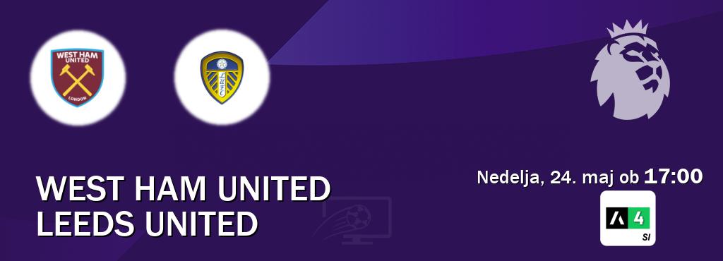 Prenos tekme med West Ham United in Leeds United v živo na Arena Sport 4 (nedelja, 24. maj ob 17:00 uri). Prenos tekme med West Ham United in Leeds United v živo na Arena Sport 4 (nedelja, 24. maj ob 17:00 uri).