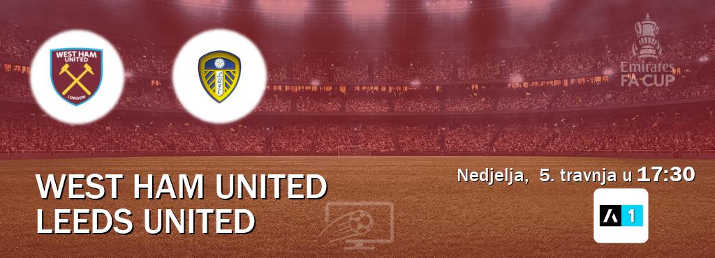 Izravni prijenos utakmice West Ham United i Leeds United pratite uživo na Arena Sport 1 (nedjelja,  5. travnja u  17:30).