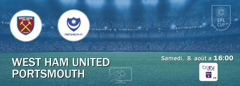 Match entre West Ham United et Portsmouth en direct à la beIN Sports 4 Max (samedi,  8. août a  16:00).