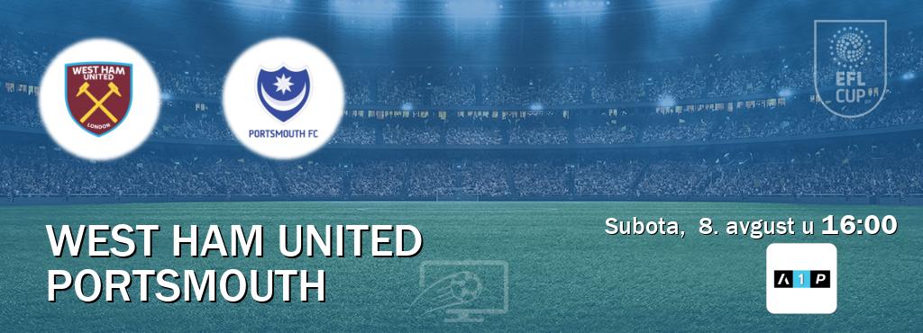 Izravni prijenos utakmice West Ham United i Portsmouth pratite uživo na Arena Premium 1 (subota, 8. avgust u 16:00). Izravni prijenos utakmice West Ham United i Portsmouth pratite uživo na Arena Premium 1 (subota, 8. avgust u 16:00).