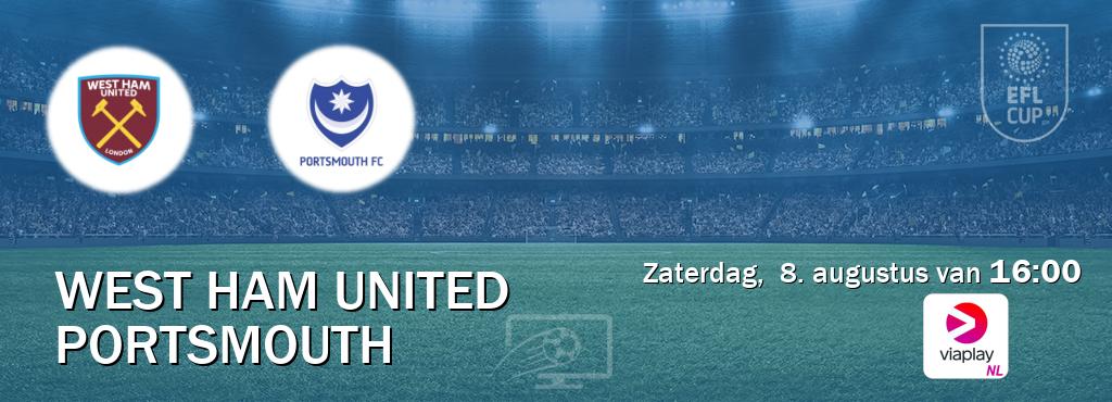Wedstrijd tussen West Ham United en Portsmouth live op tv bij Viaplay Nederland (zaterdag, 8. augustus van 16:00). Wedstrijd tussen West Ham United en Portsmouth live op tv bij Viaplay Nederland (zaterdag, 8. augustus van 16:00).