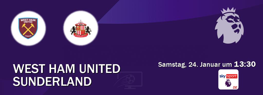 Das Spiel zwischen West Ham United und Sunderland wird am Samstag, 24. Januar um  13:30, live vom Sky Sport Premier League übertragen.