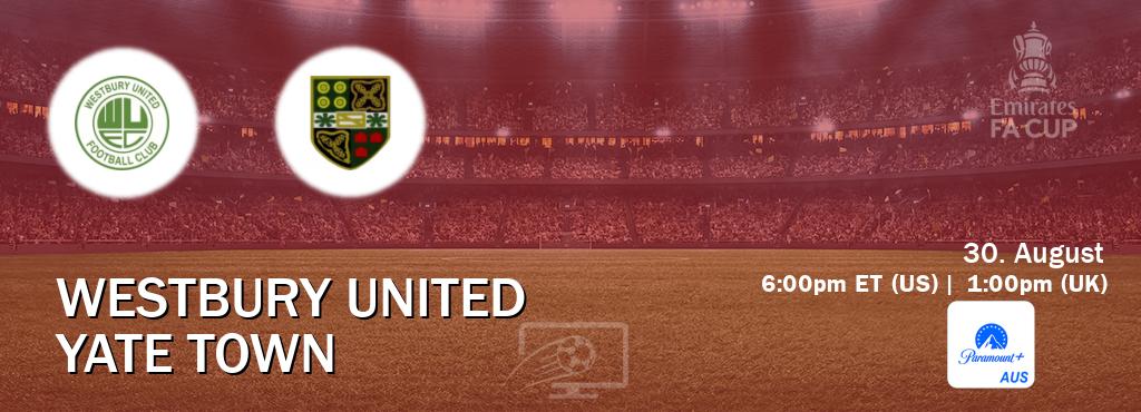 You can watch game live between Westbury United and Yate Town on Paramount+ Australia(AU).