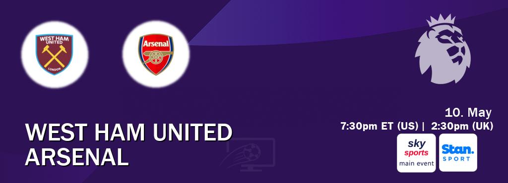 You can watch game live between West Ham United and Arsenal on Sky Sports Main Event(UK) and Stan Sport(AU).
