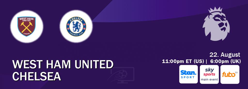 You can watch game live between West Ham United and Chelsea on Stan Sport(AU), Sky Sports Main Event(UK), fuboTV(US). You can watch game live between West Ham United and Chelsea on Stan Sport(AU), Sky Sports Main Event(UK), fuboTV(US).