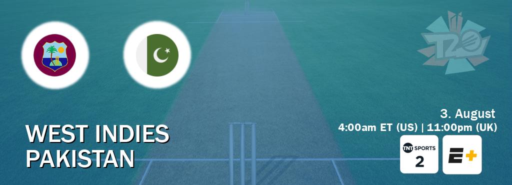 You can watch game live between West Indies and Pakistan on TNT Sports 2(UK) and ESPN+(US).