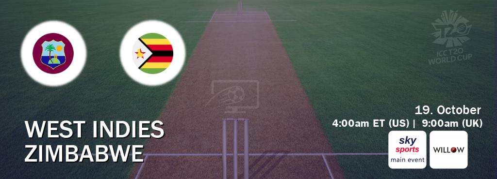 You can watch game live between West Indies and Zimbabwe on Sky Sports Main Event and Willov TV.