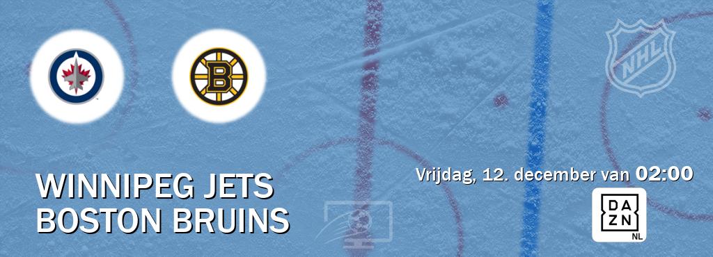 Wedstrijd tussen Winnipeg Jets en Boston Bruins live op tv bij DAZN (vrijdag, 12. december van  02:00).